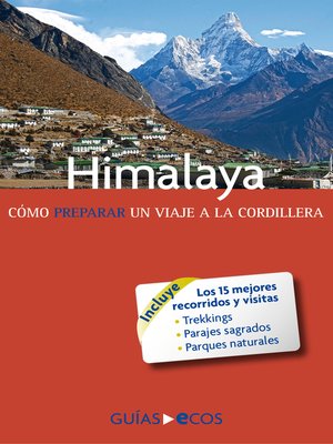 cover image of Himalaya. Cómo preparar un viaje a la cordillera